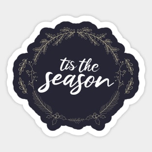 Tis The Season Sticker